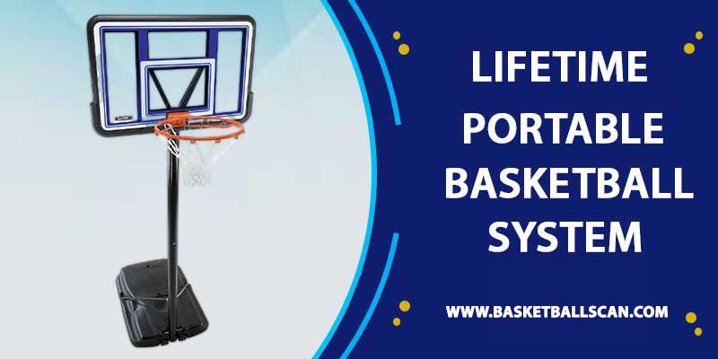 Lifetime 90073 Portable Basketball System Review [2022]